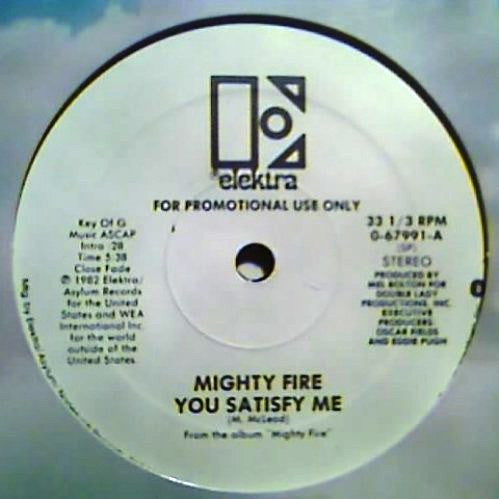 Mighty Fire : You Satisfy Me (12", Mono, Promo)