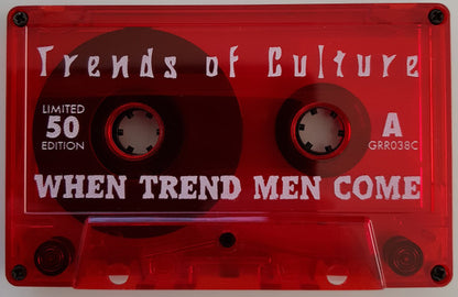 Trends Of Culture : When Trend Men Come (Cass, Album, Ltd)