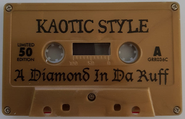 Kaotic Style* :  A Diamond In Da Ruff  (Cass, Album, Ltd)