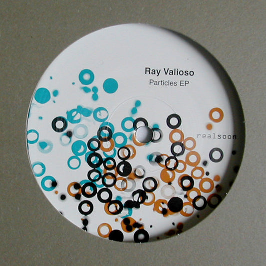 Ray Valioso : Particles EP (12", EP)