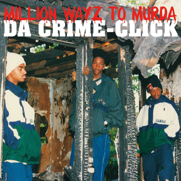 Da Crime Click : Million Wayz To Murda (LP, Album, Ltd, RE)