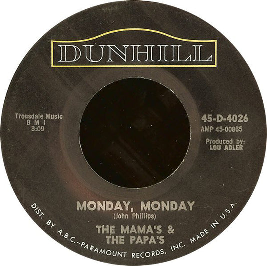 The Mama's & The Papa's* : Monday, Monday / Got A Feelin' (7", Single)