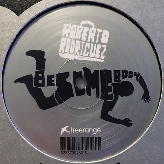 Roberto Rodriguez : Besomebody / Singularity (12")