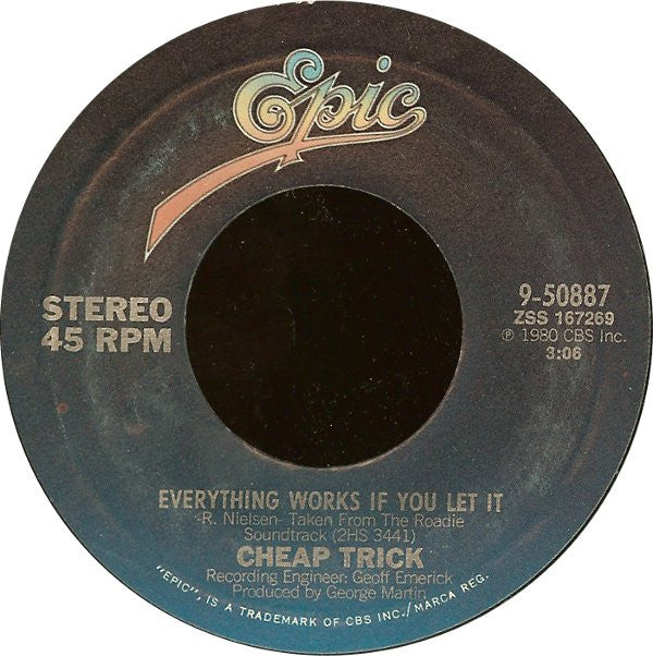 Cheap Trick : Everything Works If You Let It / Way Of The World (7", Single, Styrene, Pit)