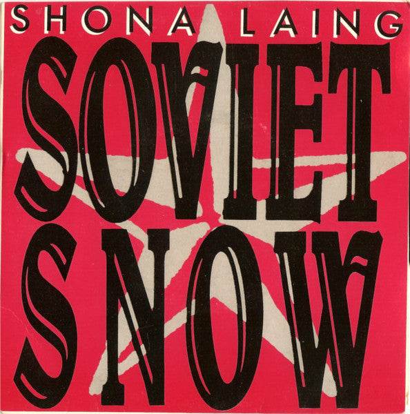 Shona Laing : Soviet Snow (7", Single)