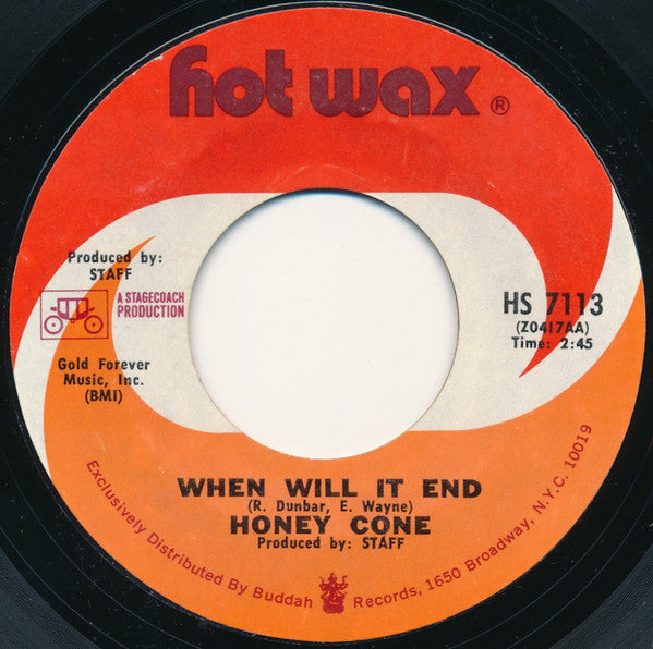 Honey Cone : The Day I Found Myself / When Will It End (7", Single, Styrene, Pit)