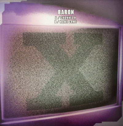 Baron : Channel X / Name Game (12")