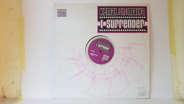 Kemal (3) Feat. Maiya Sykes : I Surrender (12")