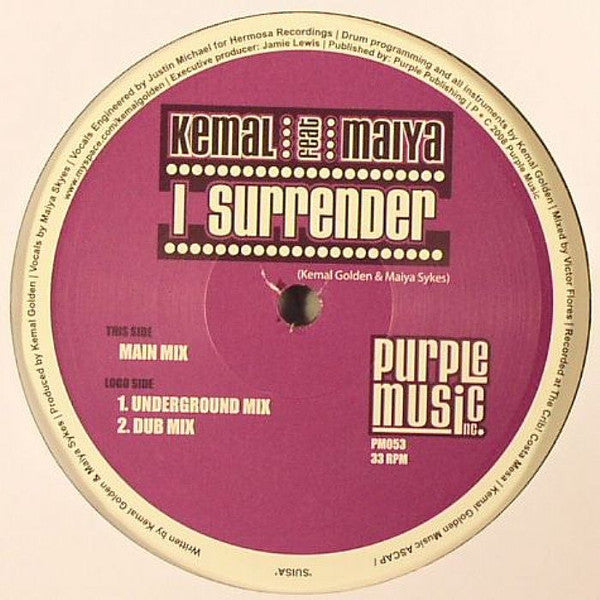 Kemal (3) Feat. Maiya Sykes : I Surrender (12")