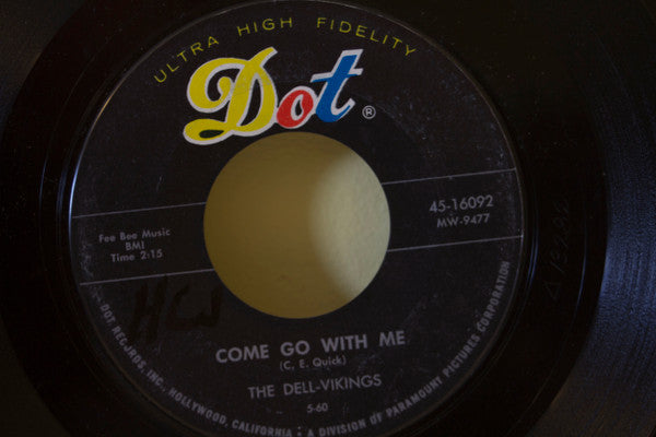 The Dell-Vikings : Come Go With Me (7")