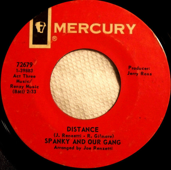 Spanky And Our Gang* : Sunday Will Never Be The Same / Distance (7", Single, Styrene)