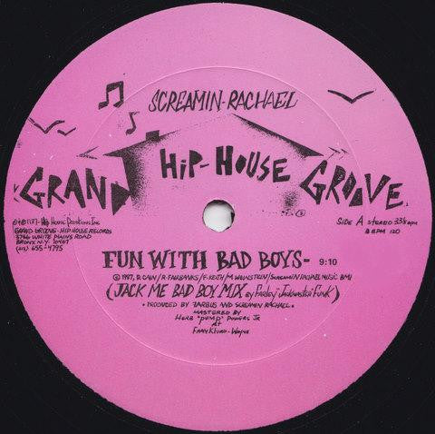 Screamin-Rachael* : Fun With Bad Boys (12")