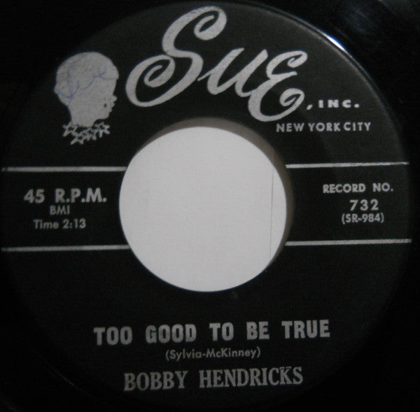 Bobby Hendricks : Psycho / Too Good To Be True (7", Single)