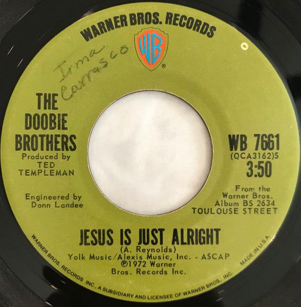 The Doobie Brothers : Jesus Is Just Alright / Rockin' Down The Highway (7", Single, San)