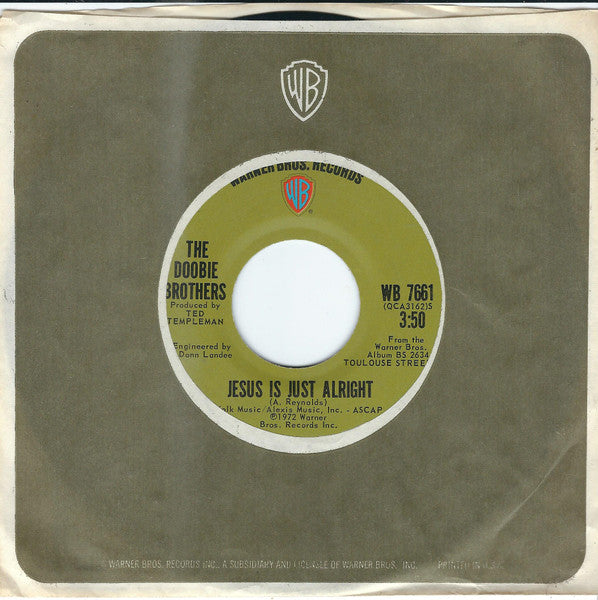 The Doobie Brothers : Jesus Is Just Alright / Rockin' Down The Highway (7", Single, San)