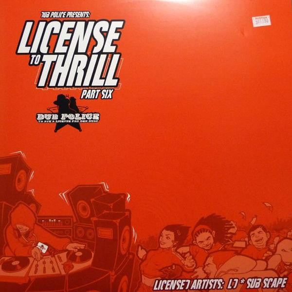 LD* / Sub Scape : License To Thrill (Part Six) (12")