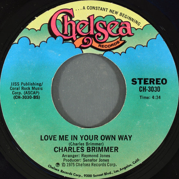 Charles Brimmer : I Stand Accused / Love Me In Your Own Way (7", Styrene, Mon)