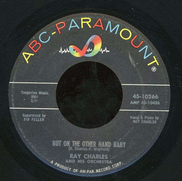 Ray Charles And His Orchestra : Unchain My Heart / But On The Other Hand Baby (7", Single)