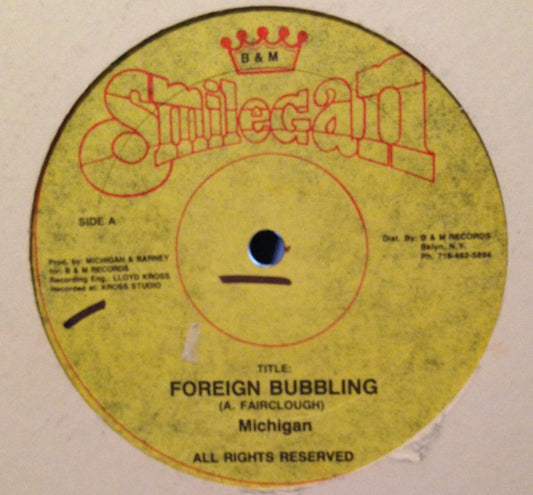 Michigan* : Foreign Bubbling (12")
