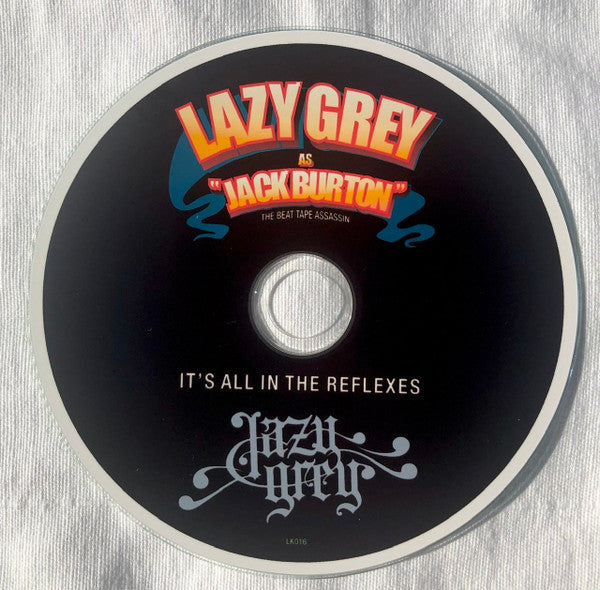 Lazy Grey : It's All In The Reflexes (CD)