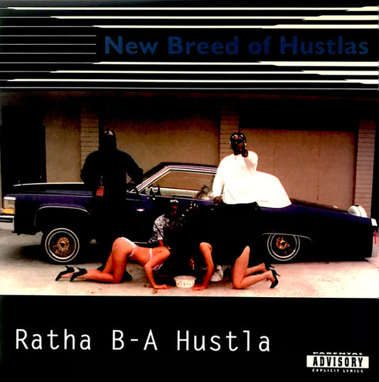 New Breed Of Hustlas : Ratha B-A Hustla (2xLP, Album, Ltd, Num, RE)