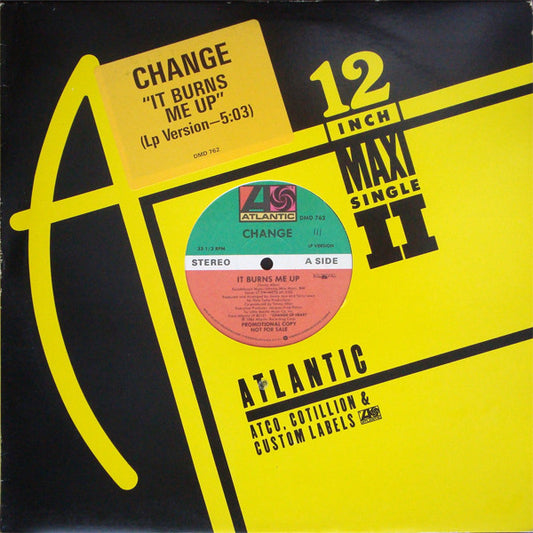 Change : It Burns Me Up (12", Promo)