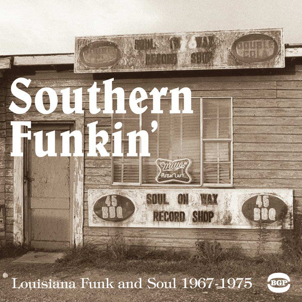 Various : Southern Funkin' - Louisiana Funk & Soul 1967-1975 (2xLP, Comp)