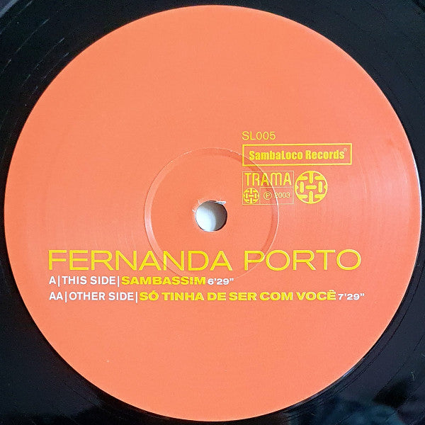 Fernanda Porto : Sambassim / Só Tinha De Ser Com Você (12")