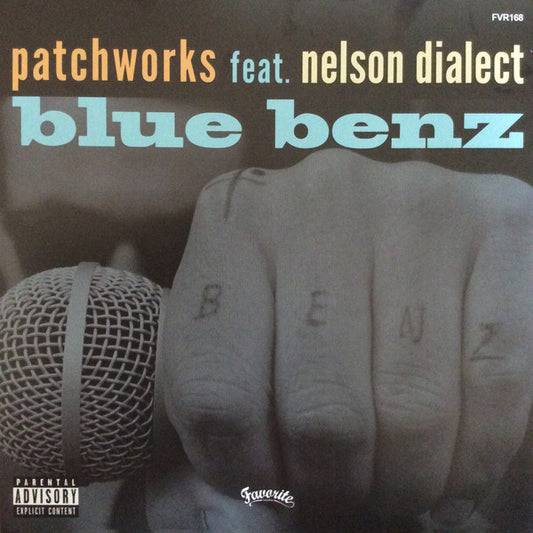 Patchworks Feat. Nelson Dialect* : Blue Benz (7")