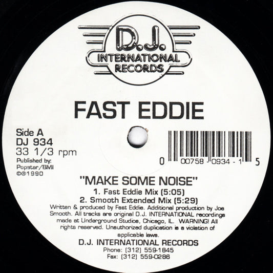Fast Eddie* : Make Some Noise (12")