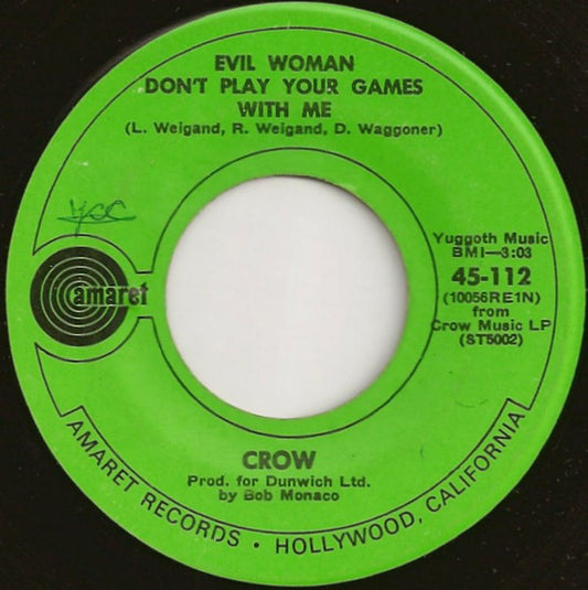 Crow (4) : Evil Woman Don't Play Your Games With Me (7", Single)