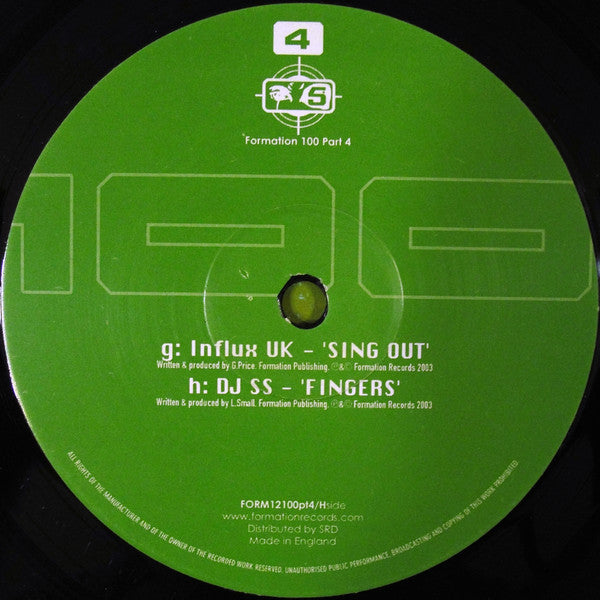 Influx UK / DJ SS : Formation 100 Part 4 (12")