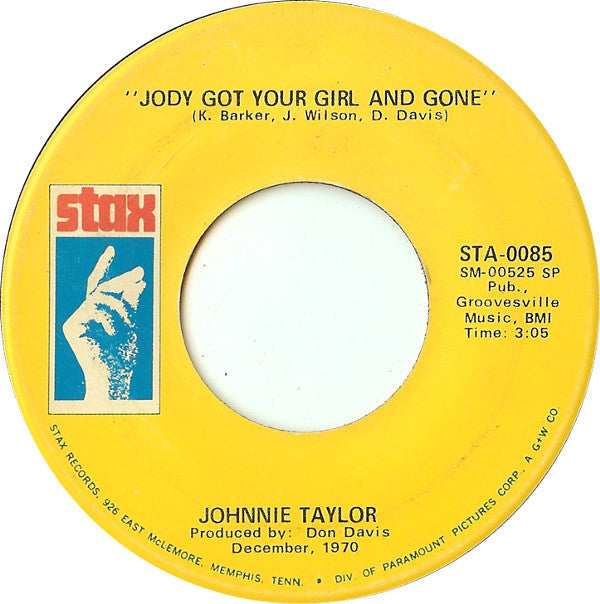 Johnnie Taylor : Jody Got Your Girl And Gone / A Fool Like Me (7")