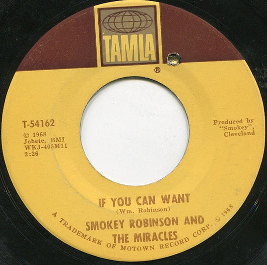 Smokey Robinson And The Miracles* : If You Can Want (7", Single, ARP)