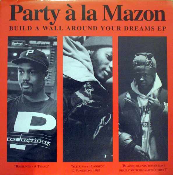 Party À La Mazon : Build A Wall Around Your Dreams EP (12", EP)