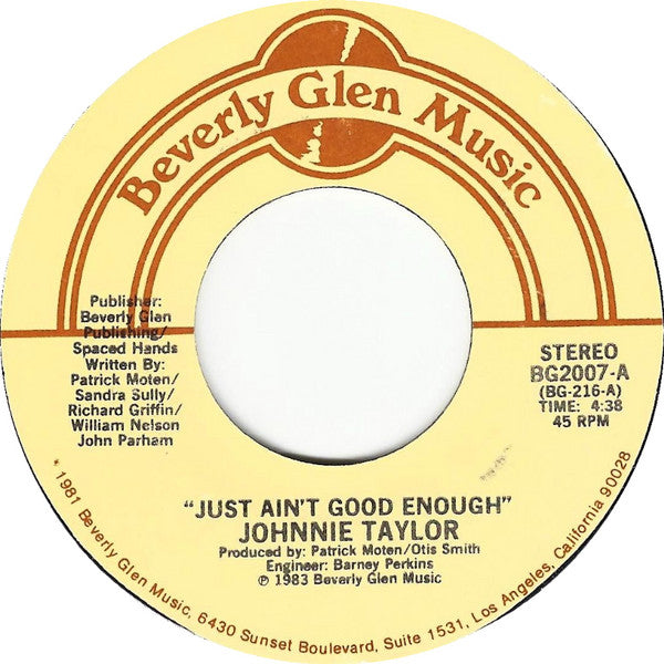 Johnnie Taylor : Just Ain't Good Enough / Don't Wait (7")