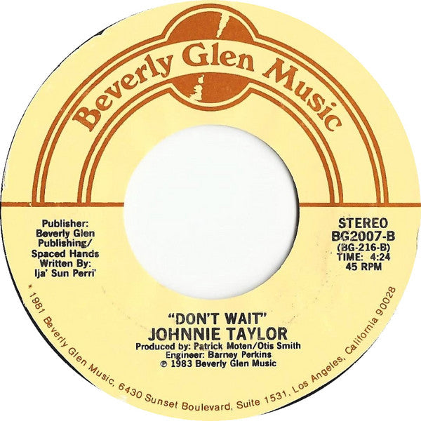 Johnnie Taylor : Just Ain't Good Enough / Don't Wait (7")