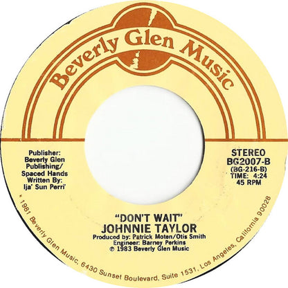 Johnnie Taylor : Just Ain't Good Enough / Don't Wait (7")