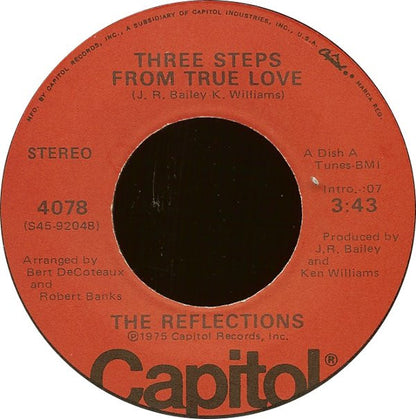 The Reflections : Three Steps From True Love (7", Single, Win)