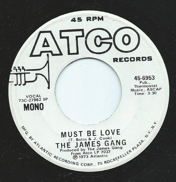 The James Gang* : Must Be Love (7", Mono, Promo, (SP)