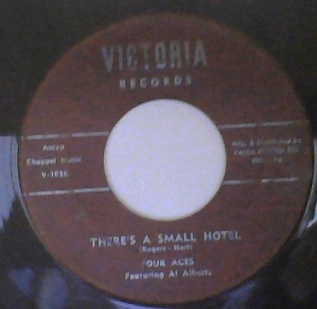 Four Aces* Featuring Al Alberts : There's A Christmas Tree In Heaven / There's A Small Hotel (7")