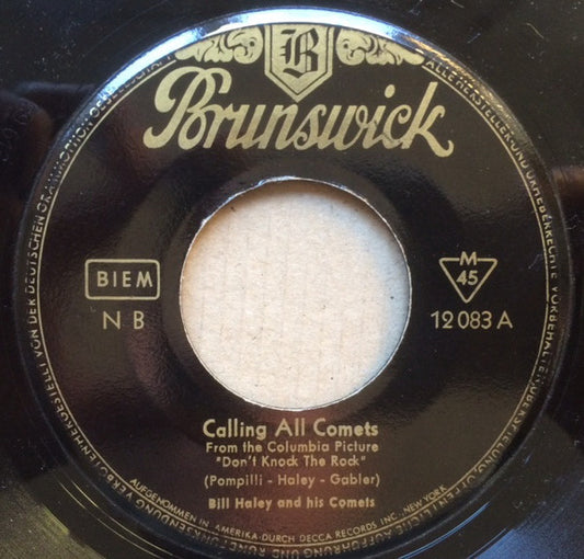 Bill Haley And His Comets : Calling All Comets / Goofin' Around (7", Single, Mono)