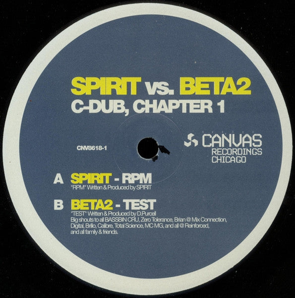 Spirit vs. Beta2* : C-Dub, Chapter 1 (12")