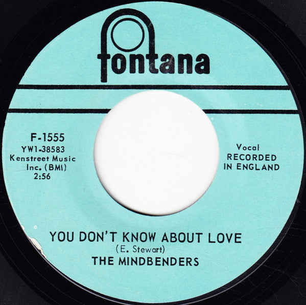 The Mindbenders : Ashes To Ashes / You Don't Know About Love (7", Single, Styrene)