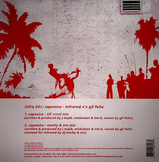 Infrared V's Gil Felix : Capoeira (Remixes) (12")