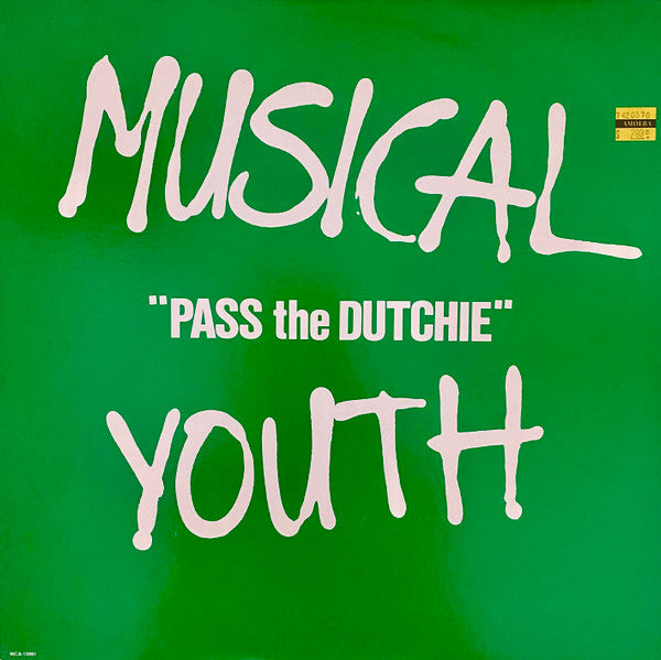 Musical Youth : Pass The Dutchie / Give Love A Chance (12")