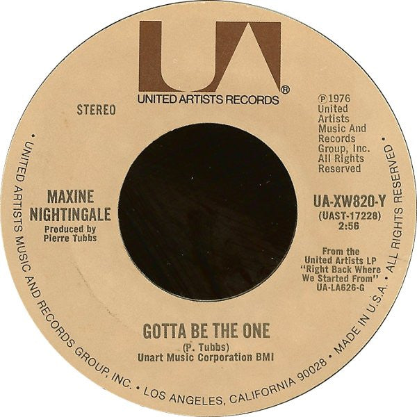 Maxine Nightingale : Gotta Be The One / One Last Ride (7", Single)