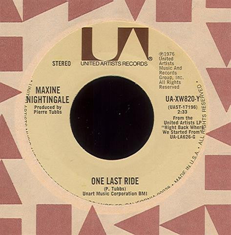 Maxine Nightingale : Gotta Be The One / One Last Ride (7", Single)