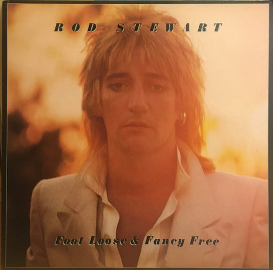 Rod Stewart : Foot Loose & Fancy Free (LP, Album, Mon)