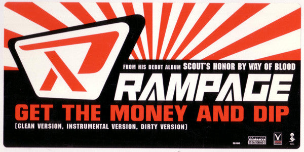 Rampage (2) : Get The Money And Dip (12", Promo)
